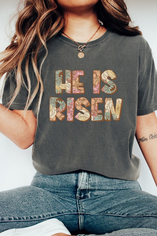 He is Risen Easter Comfort Colors Graphic Tee