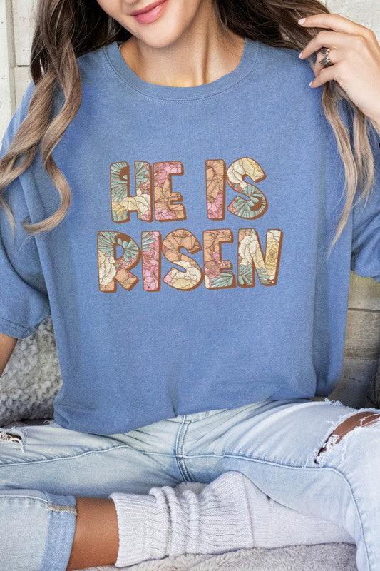 He is Risen Easter Comfort Colors Graphic Tee